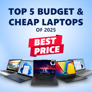 Top 5 Budget & Cheap Laptops to Buy in 2025 